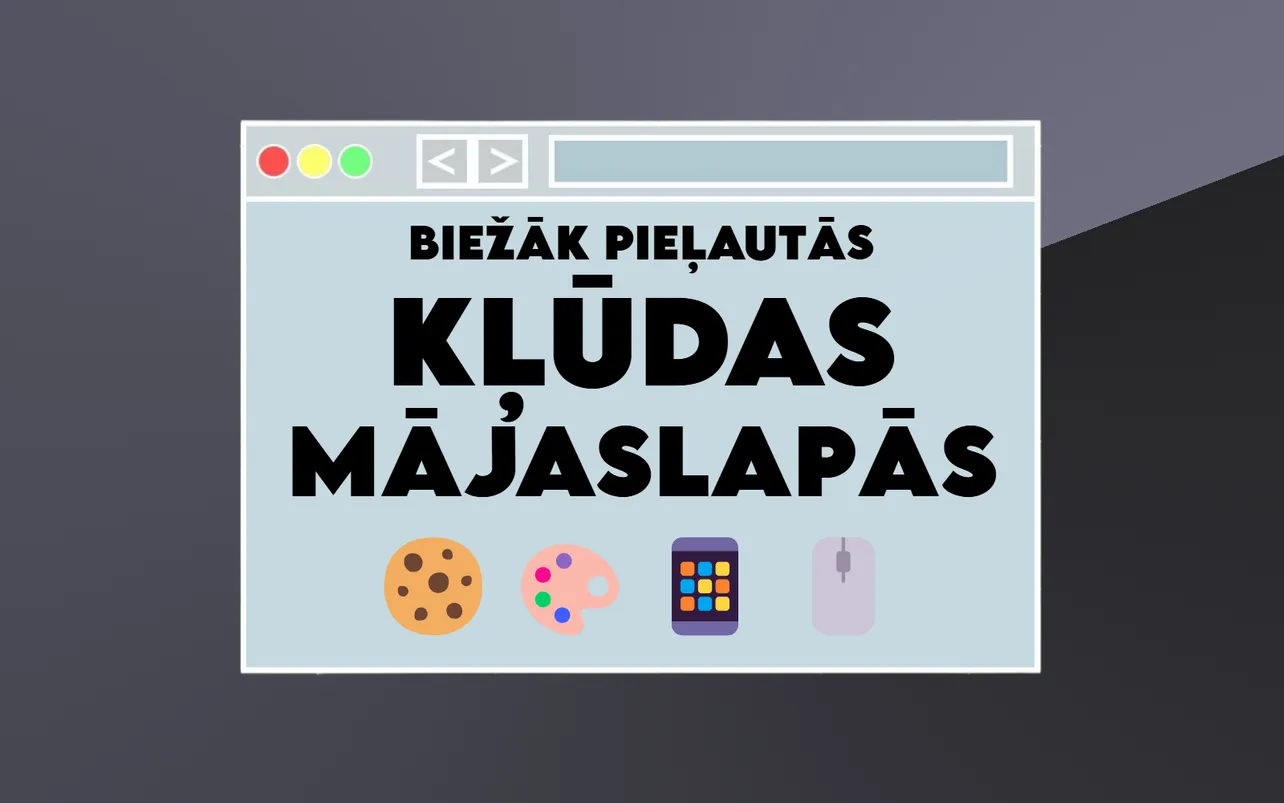 Biežāk pieļautās kļūdas mājaslapās